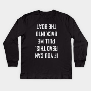 If you can read this Kids Long Sleeve T-Shirt